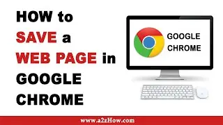 Как сохранить веб-страницу в Google Chrome (для ПК)