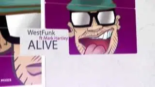 WestFunk - Alive ft Mark Hartley