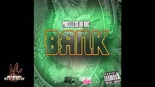Priceless Da ROC - Bank [New 2015] (BestInTheWestRap)