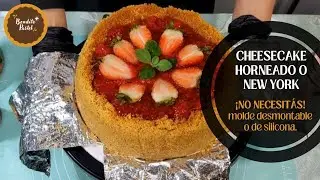 🧀CHEESECAKE Horneado &iexcl;NO NECESITAS! MOLDE DESMONTABLE o de Silicona 👌