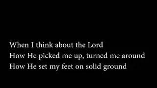 Shane & Shane   When I Think About The Lord