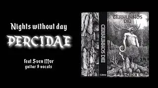 Nights without day - PERCIDAE [album Cernunnos De&iuml;]