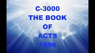 C-3000 THE BOOK OF ACTS CHAPTER 7 - - JANUARY 28, 1996 (VIDEO DROPS OUT )