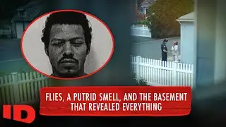 The Smell That Exposed a Killer | A Body in the Basement | ID