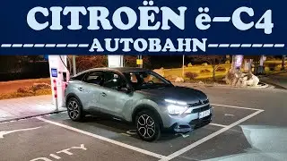 Citroën ë-C4 - 50 kWh Akku🔋 umschwärmt im Design. Aber auch überzeugend auf der Autobahn?