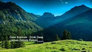 Dave Brennan - Drink Deep (James Zabiela Remix)