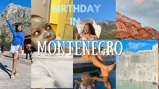 BIRTHDAY IN MONTENEGRO || 4 Nights in Montenegro || VISA FREE COUNTRIES || EUROPE TOUR