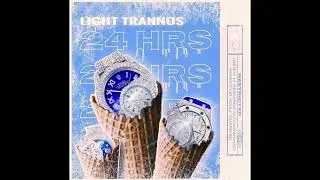 Light ft. Trannos - 24HRS (Official Audio Clip)