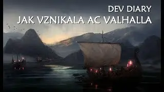 AC Valhalla - jak se tvořila & inspirace / dev diary (CZ/ENG subs)