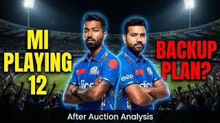 Mumbai Indians Playing 12 & Backup Plans 🔥 | MI Full Squad Analysis | IPL 2026
