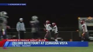 Hardee's Friday Night Blitz Region 3D Semifinals - Lord Botetourt at Magna Vista