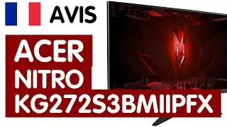 🇫🇷 Avis Acer Nitro KG272S3BMIIPFX : L'&eacute;cran Gamer Id&eacute;al ou Juste du Pipeau ?!