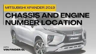 Mitsubishi Xpander 2019| 4A91| Chassis (VIN) and Engine Number Location