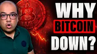 Why Is Bitcoin Down?