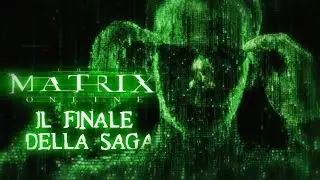 Il VERO Matrix 4 - Matrix Online