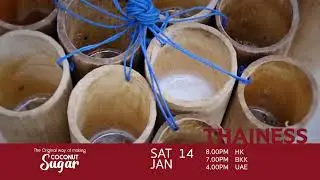 Thainess - The Original way of Making Coconut Sugar