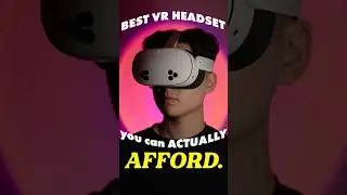 The best budget VR headset in 2025