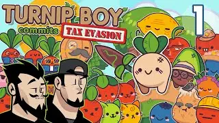 Turnip Boy Commits Tax Evasion Let's Play: Eat The Rich - PART 1 - TenMoreMinutes