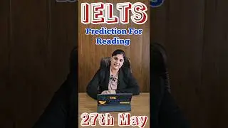 IELTS PREDICTION FOR READING test on 27th May | #ielts #viral #studyabroad #ieltsreadingtips .