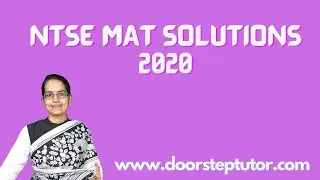 NTSE MAT 2020: 10 Types of Questions Asked Based on NTSE 2019 Stage 1 Mental Ability (Part 2 of 2)