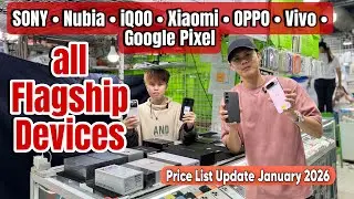 All Flagship Devices Mobile Phones SONY, Nubia, iQOO, Xiaomi, OPPO, VIVO, Google Pixel, January 2026