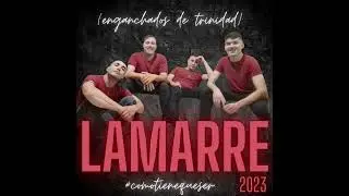 LAMARRE ( enganchados de trinidad )