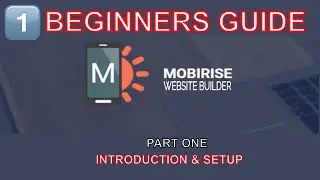 Mobirise: Build your website the easy way - beginners guide