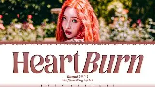 SUNMI (선미) - 'Heart Burn&rsquo; (열이올라요) Lyrics [Color Coded_Han_Rom_Eng]