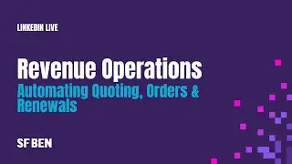 Revenue Operations: Automating Quoting, Orders & Renewals