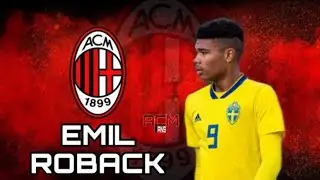 EMIL ROBACK - Welcome to AC Milan ? Goals and skills