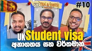 🇬🇧 UK Student Visa &ndash; Future & Present Situation A to Z - Tea & Truth Podcast - Episode 10