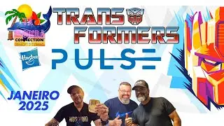T&aacute; Fl&oacute;rida Connection: Ep 08: Transformers Jan'25 - Evento com os Creators