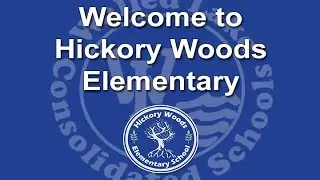 Welcome to Hickory  Woods Elementary