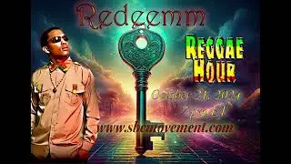 Redeemm back on REGGAE HOUR Podcast on B.O.S.S. Radio