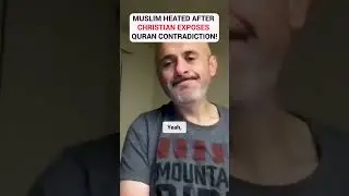 Muzułmanin ROZGRZANY po tym, jak chrześcijanin UJAWNIŁ SPRZECZNOŚĆ W KORAN | Sam Shamoun