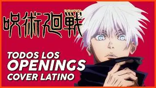 JUJUTSU KAISEN // Todos Los Openings (2020 - 2023) Cover Latino!