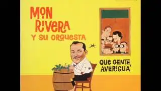 Monina - Mon Rivera Y Su Orquesta ( New York - 1962 ) .
