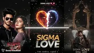 Sigma Love 💔 | Nepali Sigma Boy Attitude Song 2025 | Viral Song