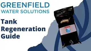 Greenfield Water Solutions Structured Water Tank Regeneration Instructions