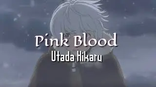 Utada Hikaru (宇多田ヒカル) - Pink blood (tradu&ccedil;&atilde;o pt/br)