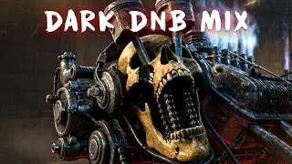 Dark Drum and Bass Session 2026 | Dark DNB Mix