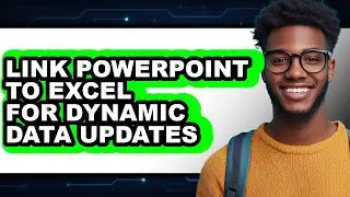 How to Link Powerpoint to Excel for Dynamic Data Updates (easy Method)