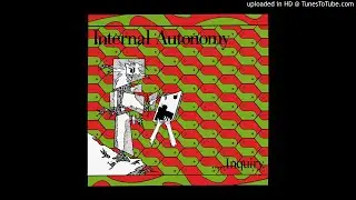 Internal Autonomy - Inquiry LP - 05 - Breakout