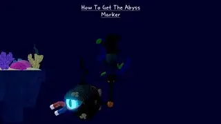 How To Find The Abyss Marker (Extreme Tier)