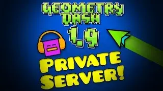 Geometry Dash 1.9 Private Server! [PC/Mac/Android/iOS]