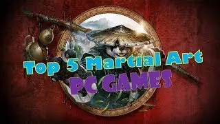 Top 5 Martial Art PC Games || Medium Spec || Real Kung Fu Action Games