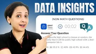 Non-Math Problems in GMAT Data Insights - Tough Questions, Strategies & Your Doubts