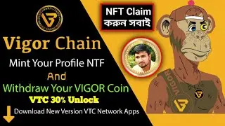 VTC Network New Update  🤔 VT Network NFT Claim 30 % Unlock । VT Network Price Today