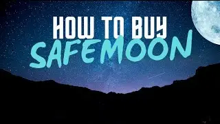 How to Buy Safemoon in Less Than 4 Minutes