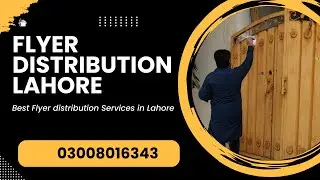 Flyer distribution Lahore flyer distribution in Lahore Best flyer distribution Lahore 03008016343